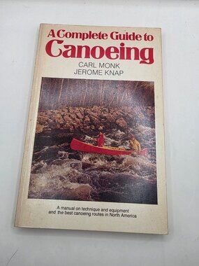 A Complete Guide to Canoeing Monk Knap 1976 Canoeing Manual Outdoors Pagurian